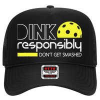 Funny Pickleball Player Dink Responsibly Don't Get Smashed Trucker Hat