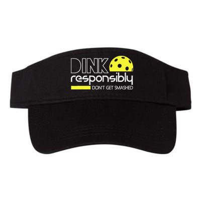 Funny Pickleball Player Dink Responsibly Don't Get Smashed Visor