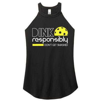 Funny Pickleball Player Dink Responsibly Don't Get Smashed Women's Perfect Tri Rocker Tank