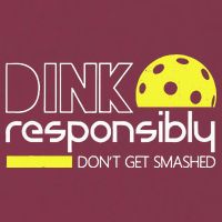Funny Pickleball Player Dink Responsibly Don't Get Smashed 16oz Travel Tumbler