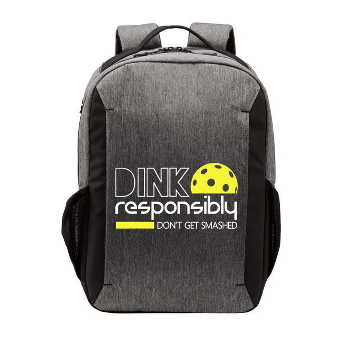 Funny Pickleball Player Dink Responsibly Don't Get Smashed Vector Backpack