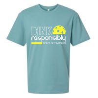 Funny Pickleball Player Dink Responsibly Don't Get Smashed Sueded Cloud Jersey T-Shirt