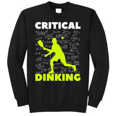 Funny Pickleball Player Lover Dinking Problem Gift Tall Sweatshirt