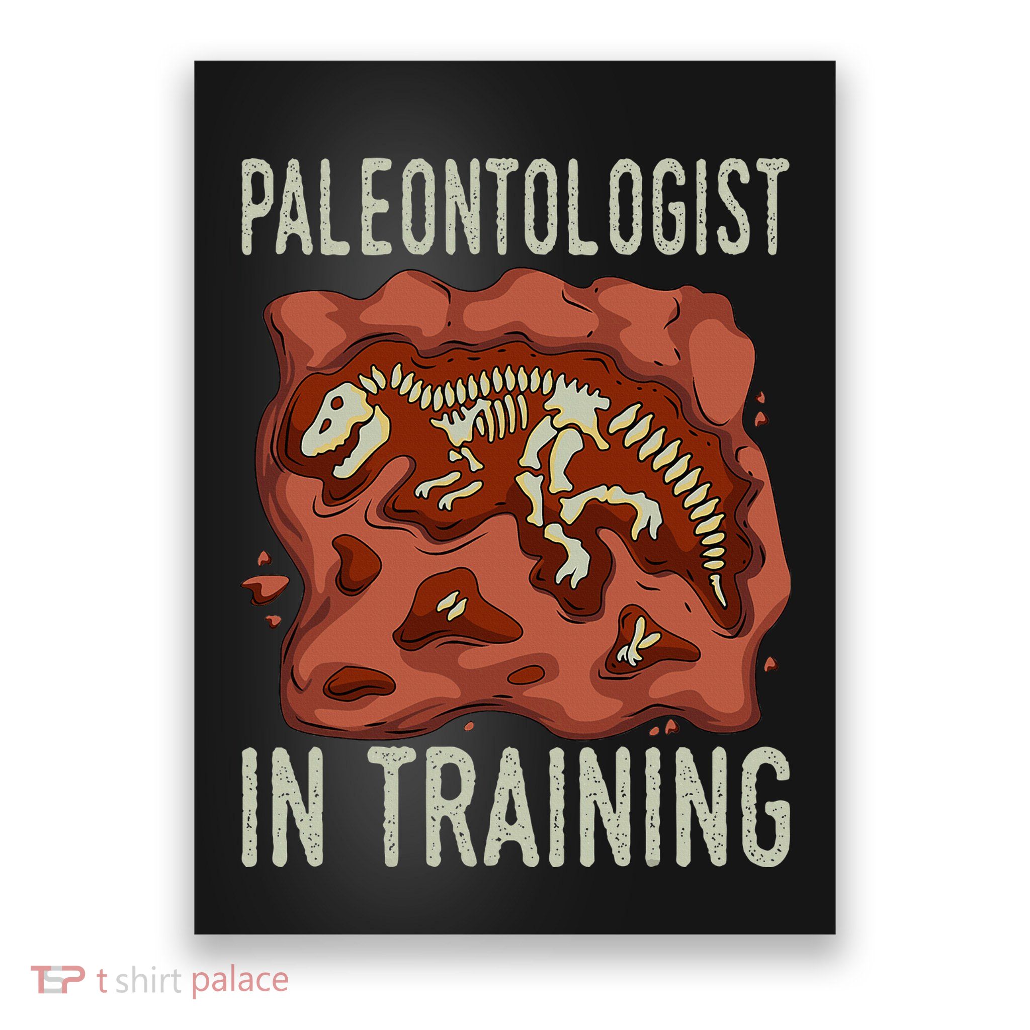 Future Paleontologist Paleontology Student Fossil Hunting Poster