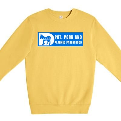 Funny Pot Porn Planned Parenthood Premium Crewneck Sweatshirt