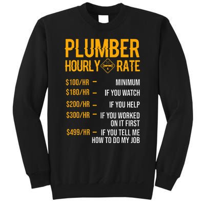 Funny Plumber Plumber Hourly Rate Plumber Sweatshirt