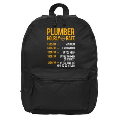 Funny Plumber Plumber Hourly Rate Plumber 16 in Basic Backpack