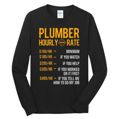 Funny Plumber Plumber Hourly Rate Plumber Tall Long Sleeve T-Shirt