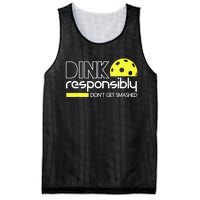 Funny Pickleball Player Dink Responsibly Don't Get Smashed Mesh Reversible Basketball Jersey Tank