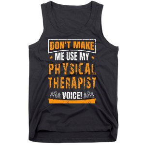 Funny PT Physical Therapy Quote Gift Therapist Month Tank Top