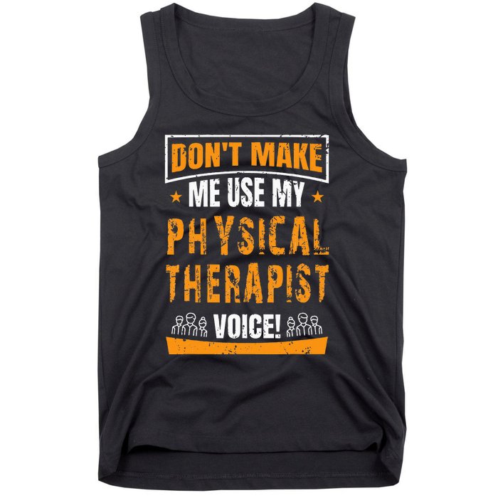 Funny PT Physical Therapy Quote Gift Therapist Month Tank Top