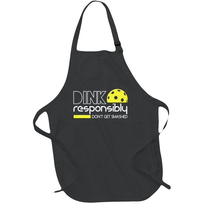Funny Pickleball Player Dink Responsibly Don't Get Smashed Full-Length Apron With Pockets