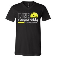 Funny Pickleball Player Dink Responsibly Don't Get Smashed V-Neck T-Shirt