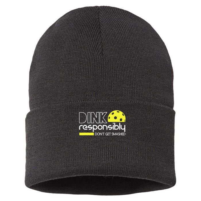 Funny Pickleball Player Dink Responsibly Don't Get Smashed Sustainable Knit Beanie
