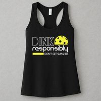 Funny Pickleball Player Dink Responsibly Don't Get Smashed Womens Tank Top