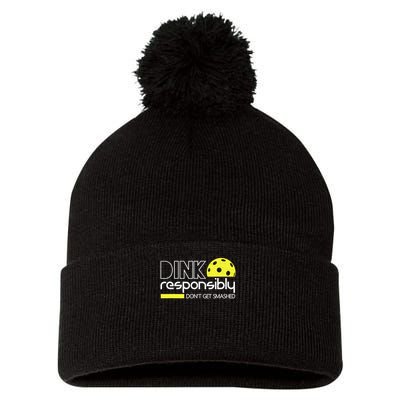 Funny Pickleball Player Dink Responsibly Don't Get Smashed Pom Pom 12in Knit Beanie
