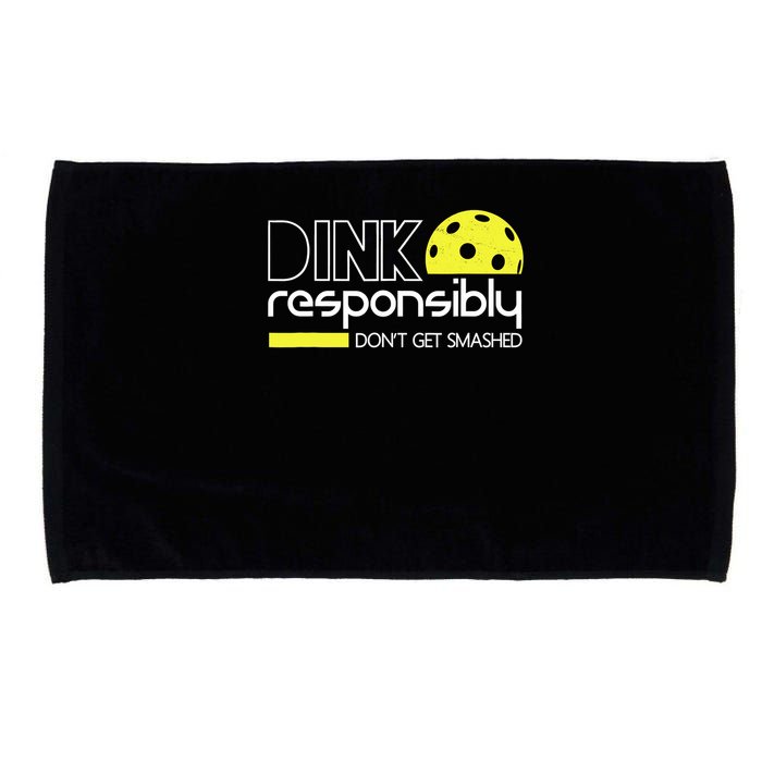Funny Pickleball Player Dink Responsibly Don't Get Smashed Microfiber Hand Towel