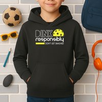 Funny Pickleball Player Dink Responsibly Don't Get Smashed Kids Hoodie