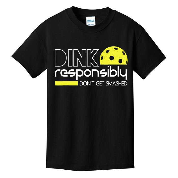 Funny Pickleball Player Dink Responsibly Don't Get Smashed Kids T-Shirt