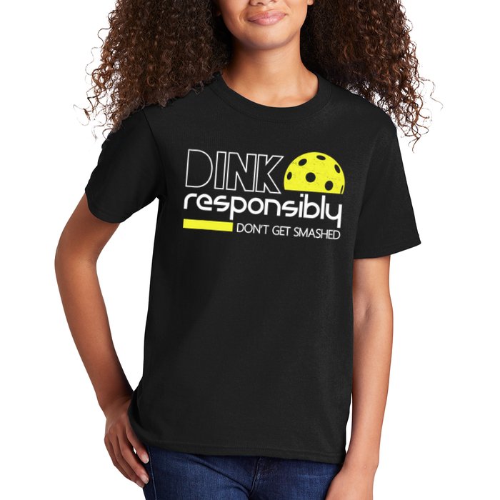 Funny Pickleball Player Dink Responsibly Don't Get Smashed Kids T-Shirt