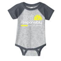 Funny Pickleball Player Dink Responsibly Don't Get Smashed Infant Baby Jersey Bodysuit