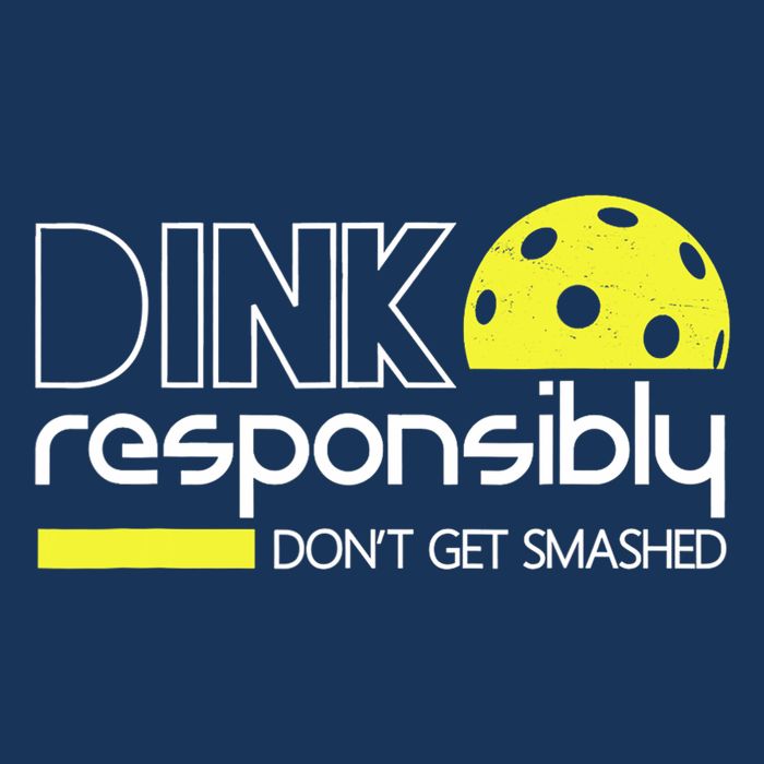 Funny Pickleball Player Dink Responsibly Don't Get Smashed Infant Baby Jersey Bodysuit