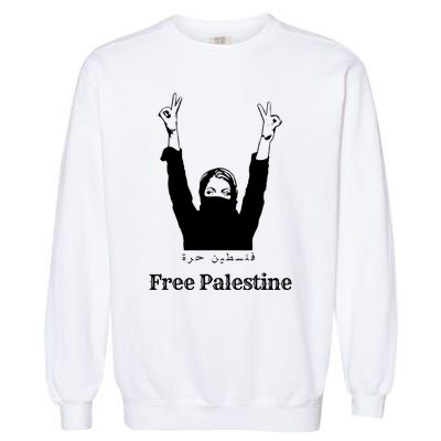 Free Palestine Pray For Palestine Garment-Dyed Sweatshirt