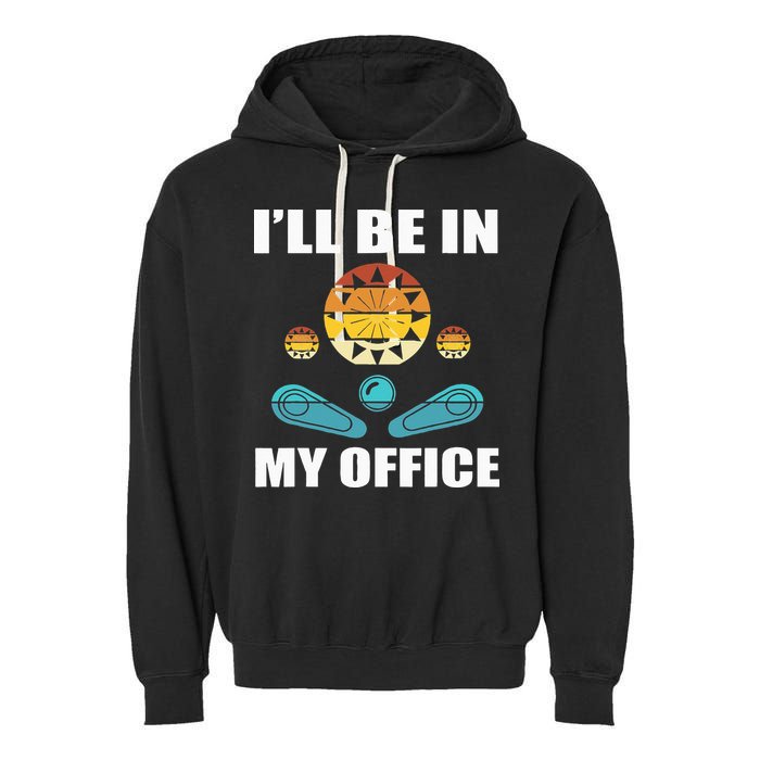 Funny Pinball Player Design Retro Gamer Pinnball Garment-Dyed Fleece Hoodie