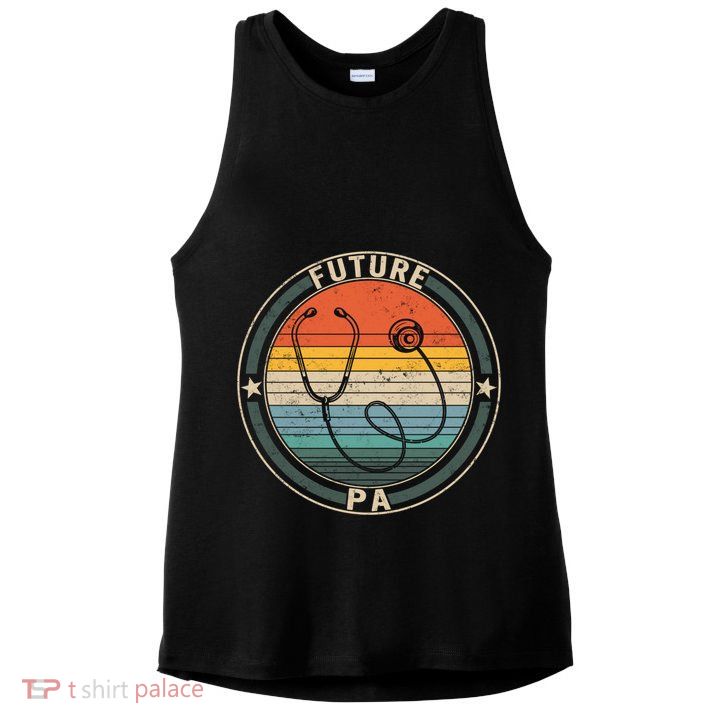 Future Pa Physician Assistant Doctor Medical School Student Meaningful Gift Ladies PosiCharge Tri-Blend Wicking Tank