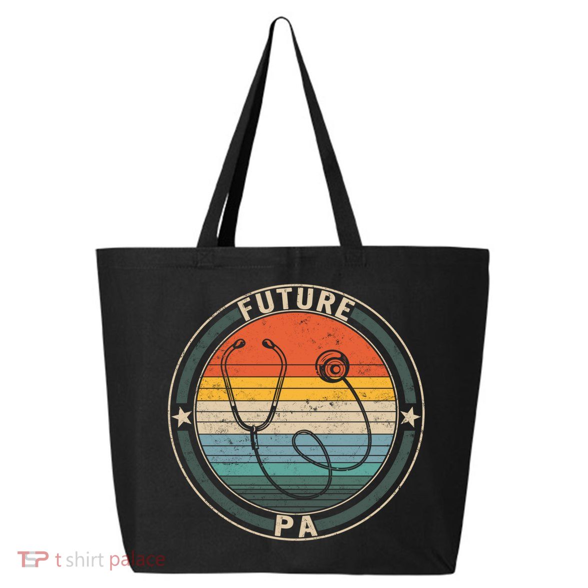 Future Pa Physician Assistant Doctor Medical School Student Meaningful Gift 25L Jumbo Tote