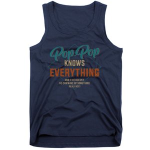 Funny Pop Pop Knows Everything For Grandpa And Fathers Day Tank Top