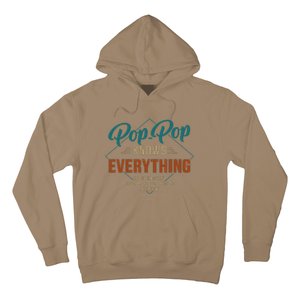 Funny Pop Pop Knows Everything For Grandpa And Fathers Day Hoodie