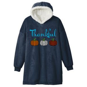 Fall Plaid Pumpkin Thankful Women, Thanksgiving Be Blessed Hooded Wearable Blanket