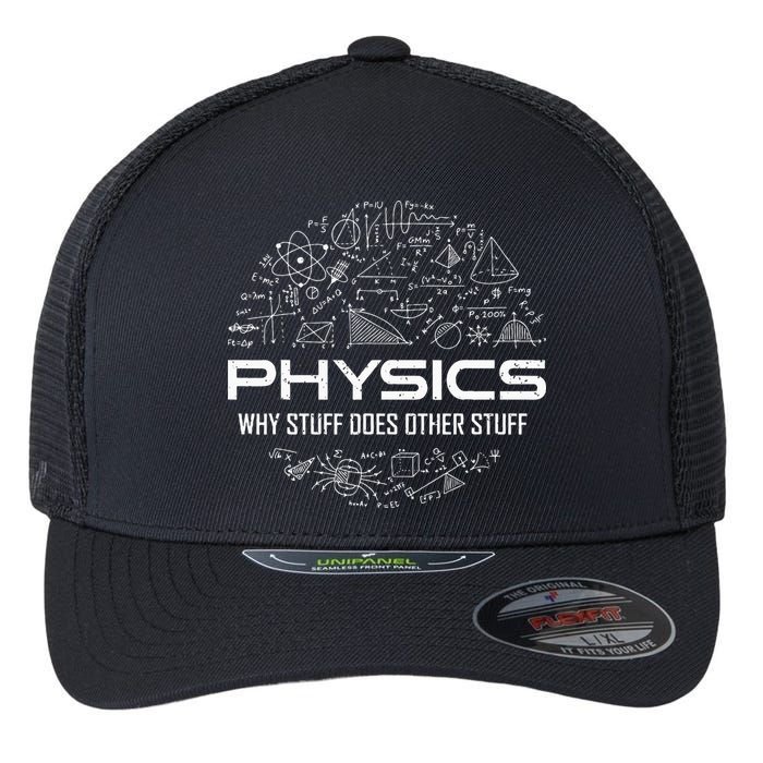 Funny Physics Physics Science Physicist Physics Humor Flexfit Unipanel Trucker Cap