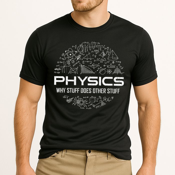 Funny Physics Physics Science Physicist Physics Humor Performance Shirt