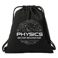 Funny Physics Physics Science Physicist Physics Humor Drawstring Bag