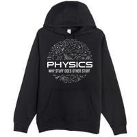 Funny Physics Physics Science Physicist Physics Humor Premium Pullover Hoodie