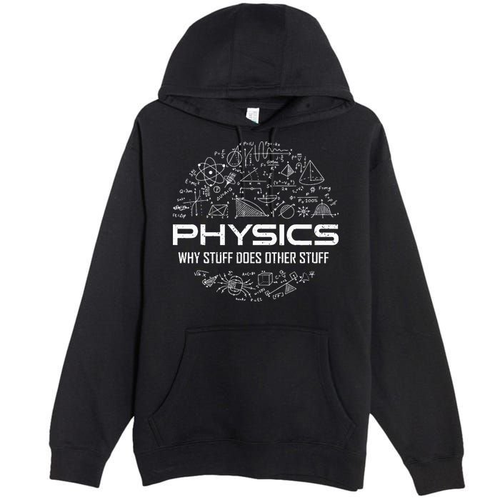 Funny Physics Physics Science Physicist Physics Humor Premium Pullover Hoodie