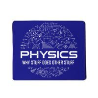 Funny Physics Physics Science Physicist Physics Humor Mousepad