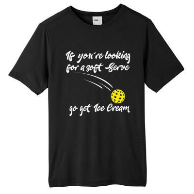 Funny Pickleball Pun for Paddleball Lover Player Tall Fusion ChromaSoft Performance T-Shirt