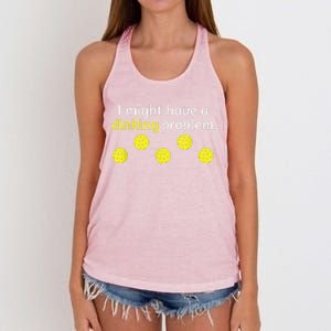 Funny Pickleball Player Lover Dinking Problem Women's Knotted Racerback Tank