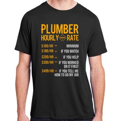 Funny Plumber Plumber Hourly Rate Plumber Adult ChromaSoft Performance T-Shirt