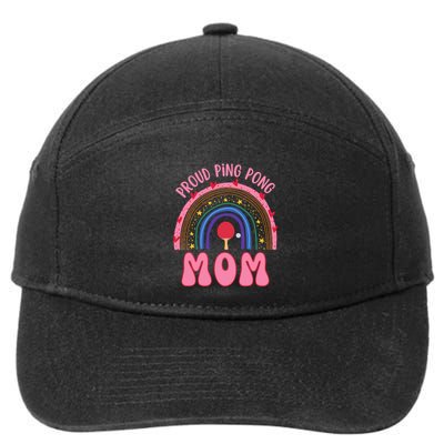 Funny Ping Pong Table Tennis Proud Ping Pong Mom Rainbow Gift 7-Panel Snapback Hat