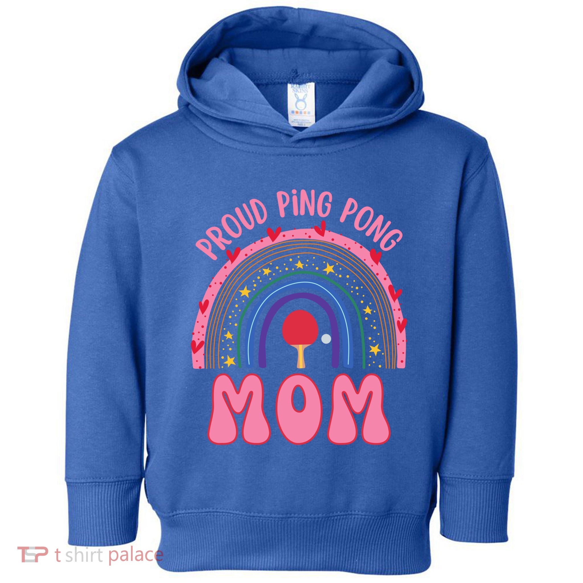 Funny Ping Pong Table Tennis Proud Ping Pong Mom Rainbow Gift Toddler Hoodie