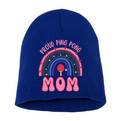 Funny Ping Pong Table Tennis Proud Ping Pong Mom Rainbow Gift Short Acrylic Beanie