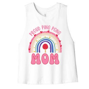 Funny Ping Pong Table Tennis Proud Ping Pong Mom Rainbow Gift Women's Racerback Cropped Tank