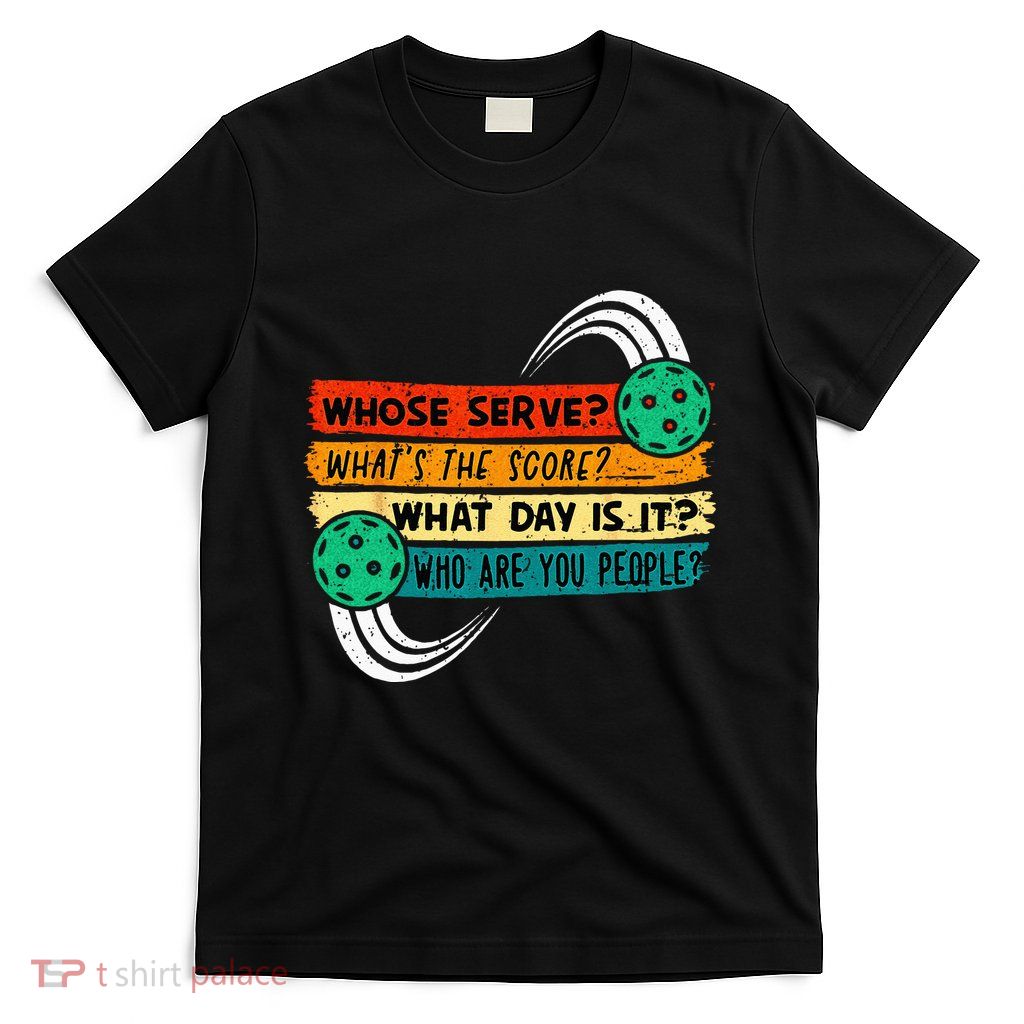 Funny Pickleball Player Pickleball Lover Pickleball T-Shirt