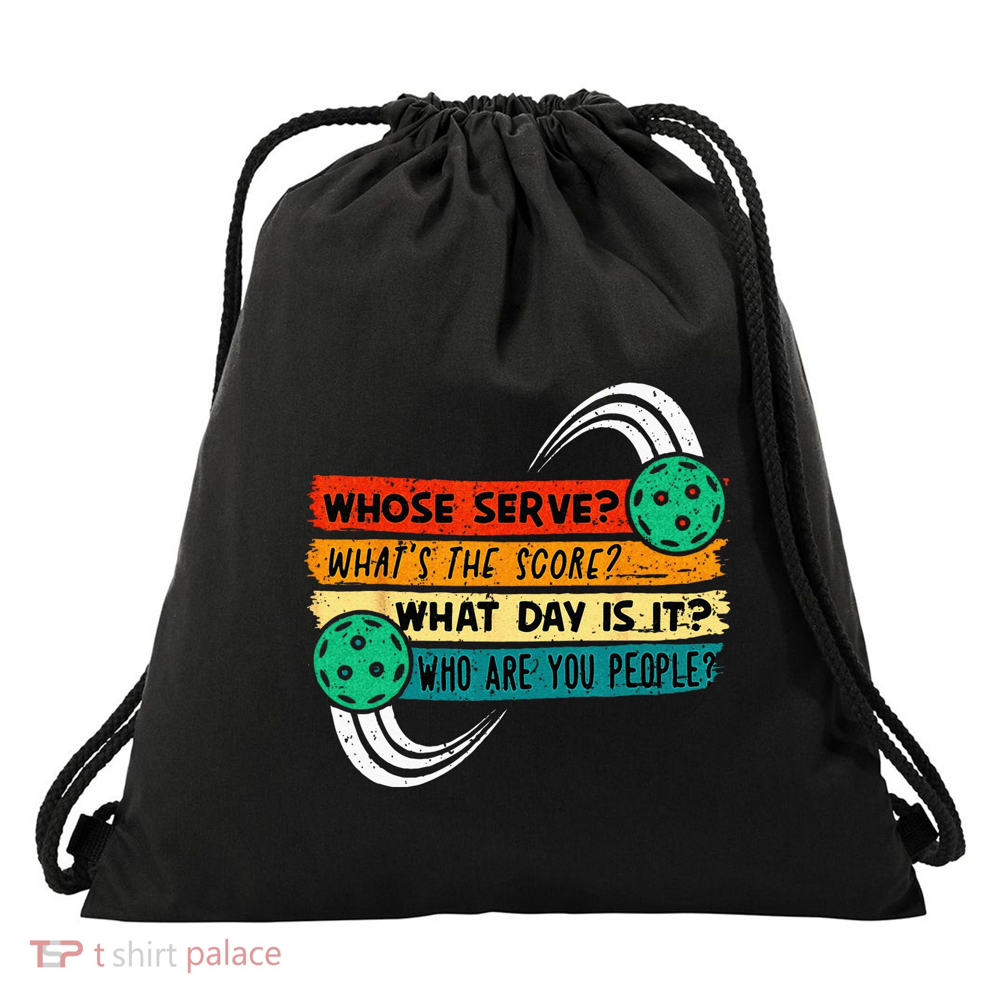 Funny Pickleball Player Pickleball Lover Pickleball Drawstring Bag