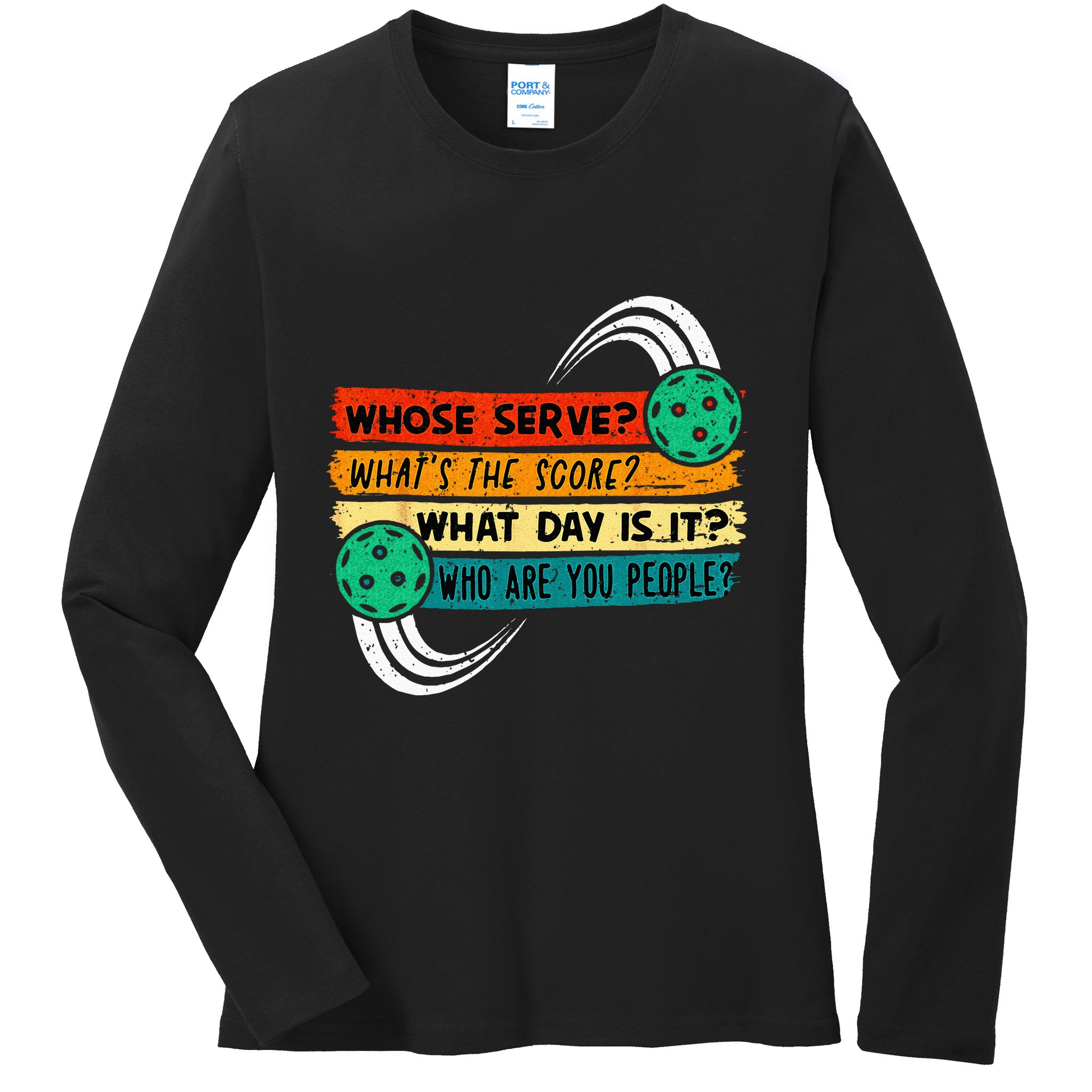 Funny Pickleball Player Pickleball Lover Pickleball Ladies Long Sleeve Shirt