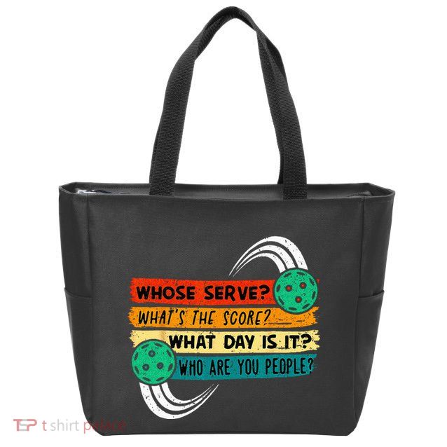 Funny Pickleball Player Pickleball Lover Pickleball Zip Tote Bag